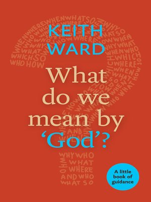 cover image of What Do We Mean by 'God'?